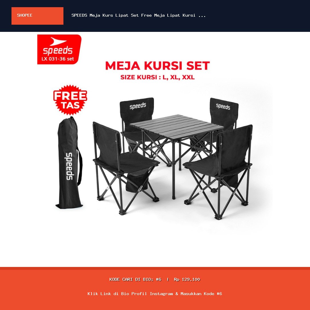 SPEEDS Meja Kurs Lipat Set Free Meja Lipat Kursi Lipat Outdoor Indoor Tas Folding Table Chair Portable Perlengkapan Camping Family 031-36